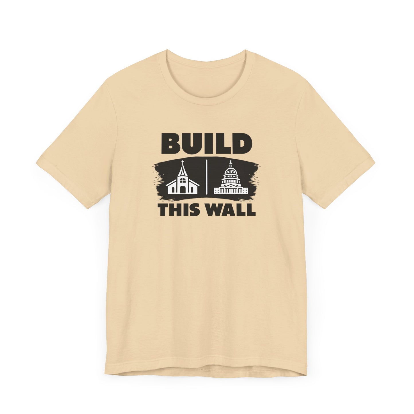 Build This Wall: Church & State EditionUnisex Tee