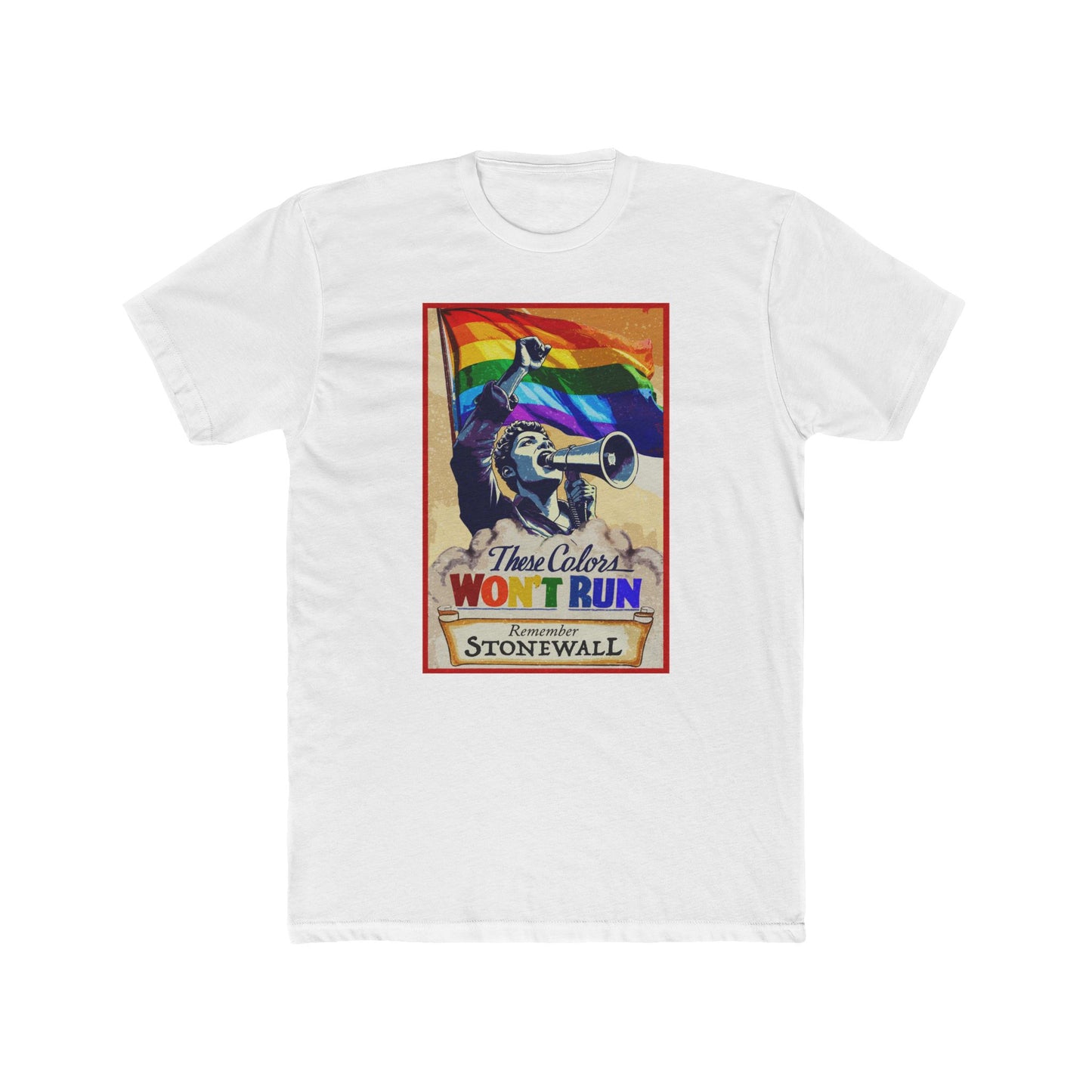 These Colors Don’t Run – Stonewall Pride Shirt