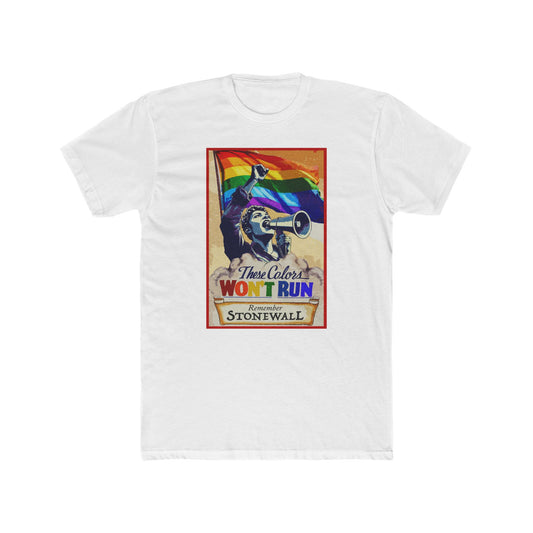 These Colors Don’t Run – Stonewall Pride Shirt