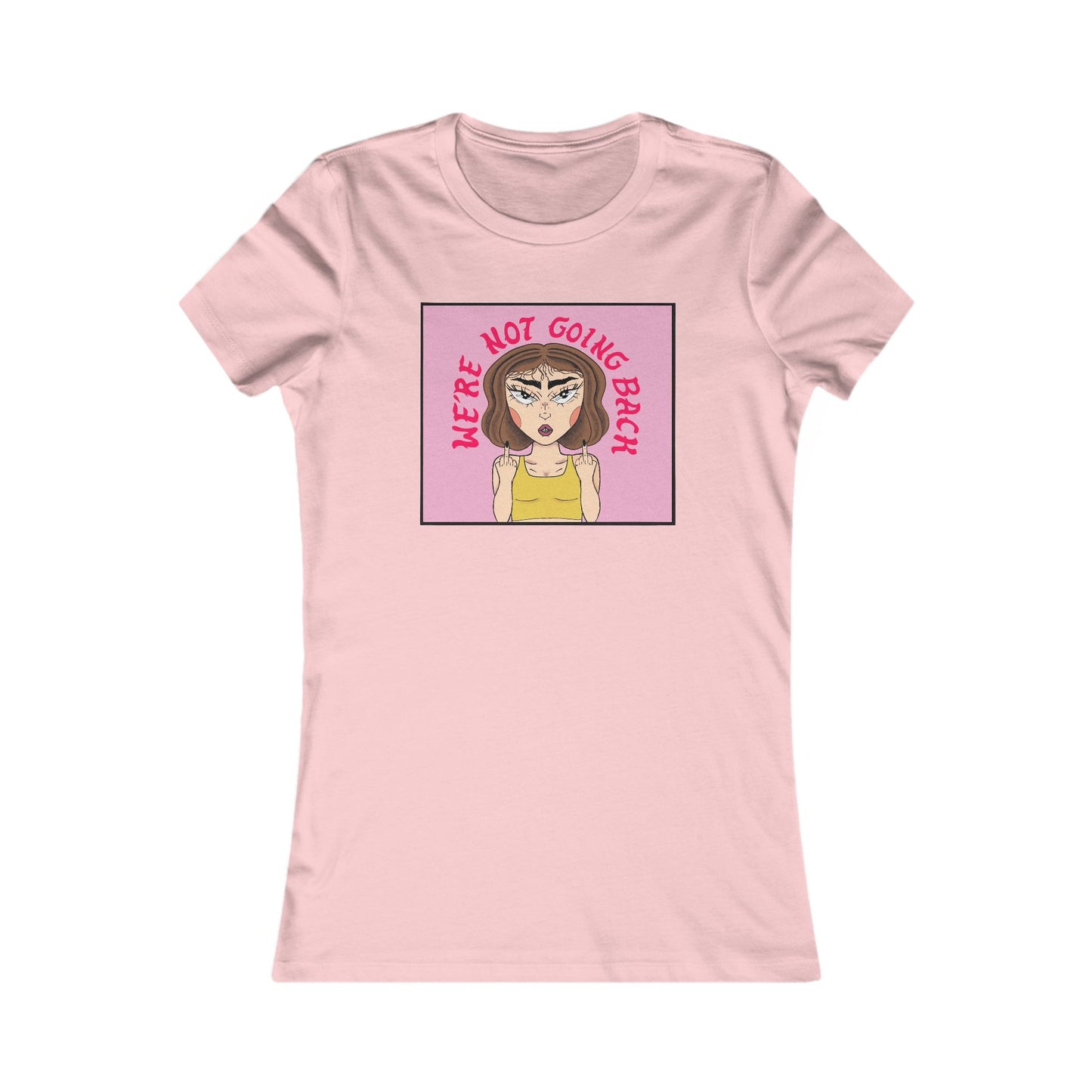 We're Not Going Back Women's Tee by NanaRBV