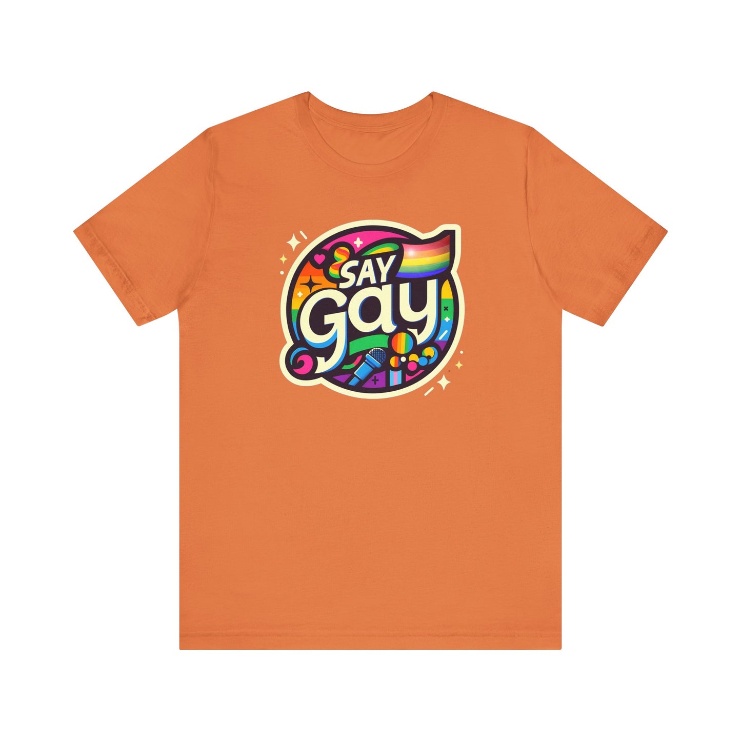 Say Gay - Unisex Tee
