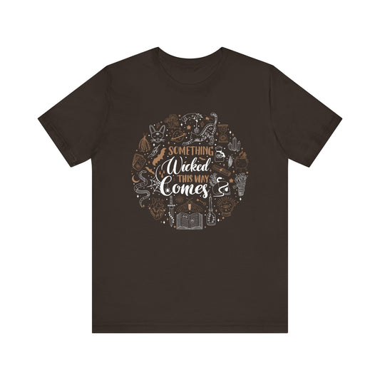 Something Wicked This Way Comes Unisex Halloween Shirt