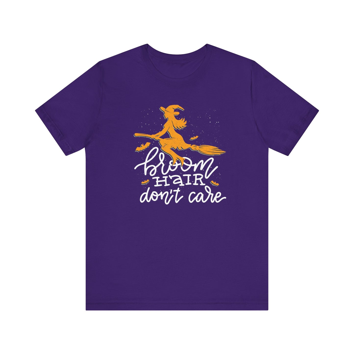 Broom Hair - Don't Care - Witchy Unisex Halloween Shirt