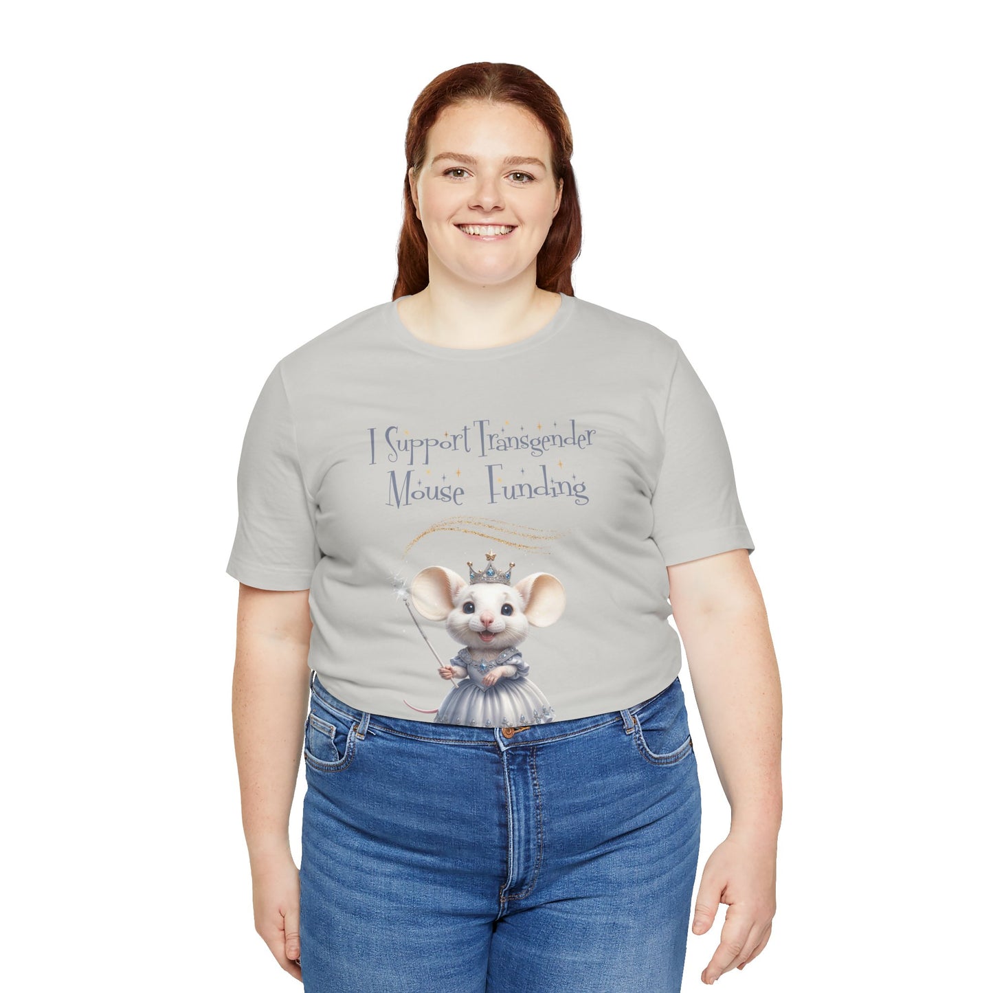 I Support Transgender Mouse Funding - Unisex Tee