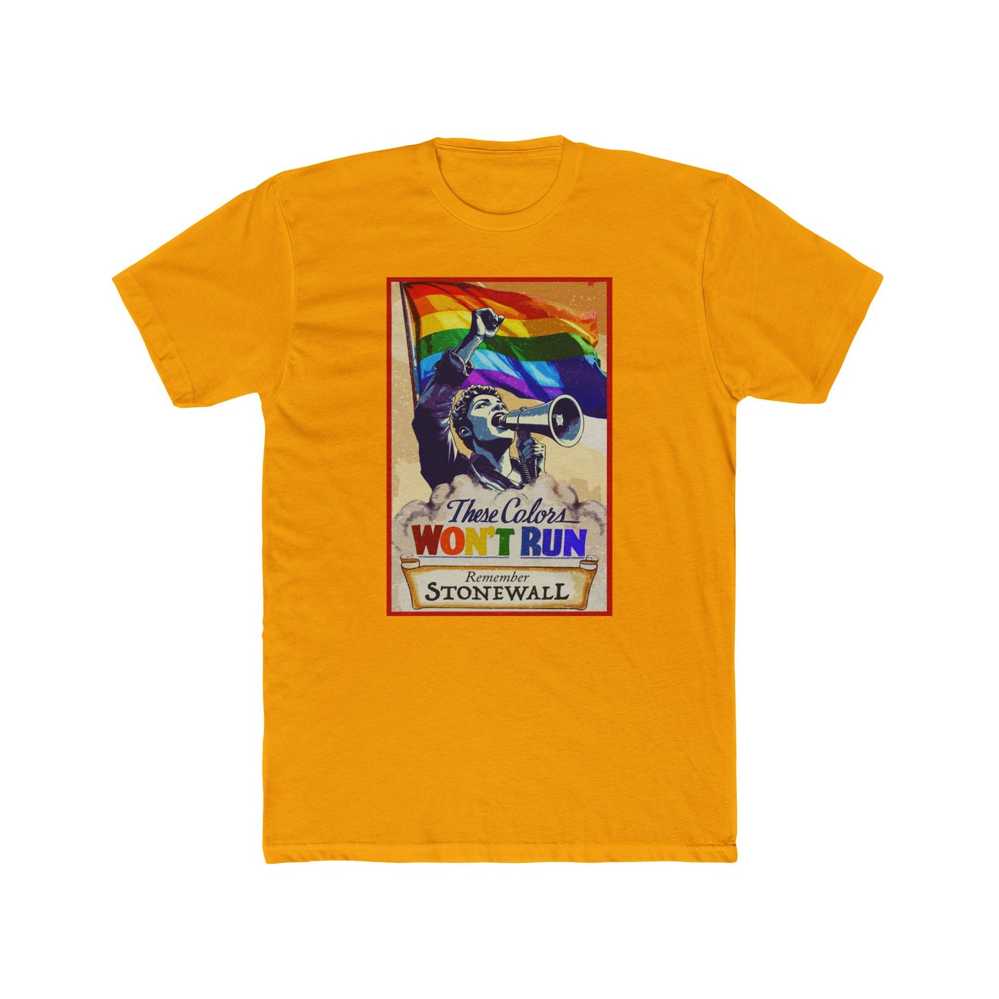 These Colors Don’t Run – Stonewall Pride Shirt