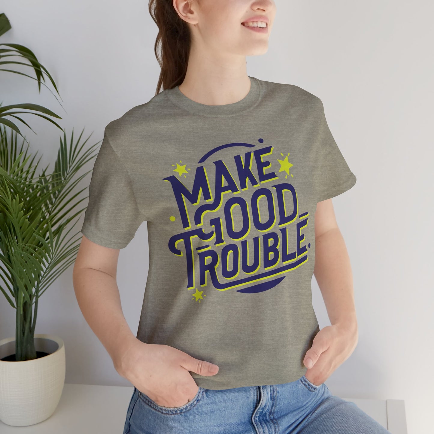 Make Good Trouble - Unisex Shirt