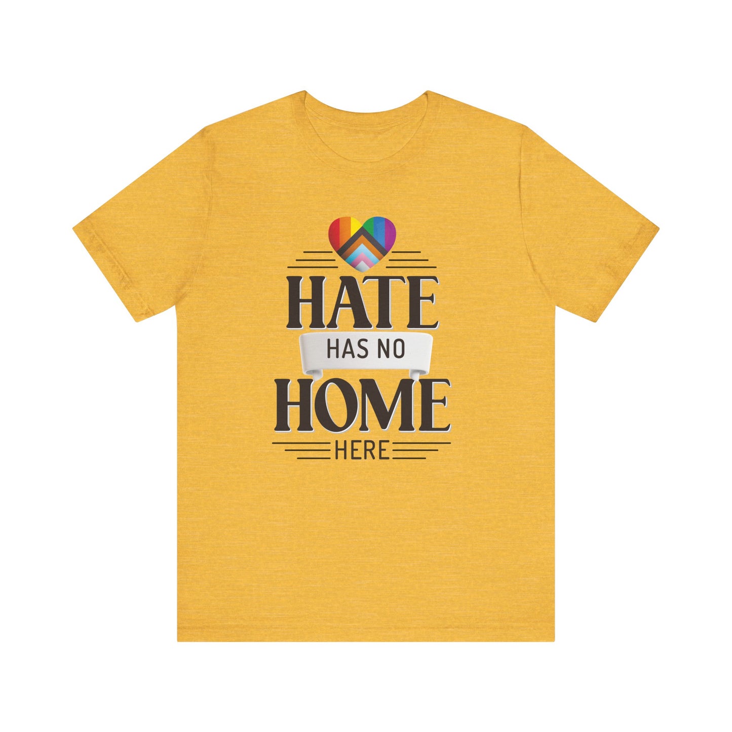 Hate Has No Home Here - Unisex Tee