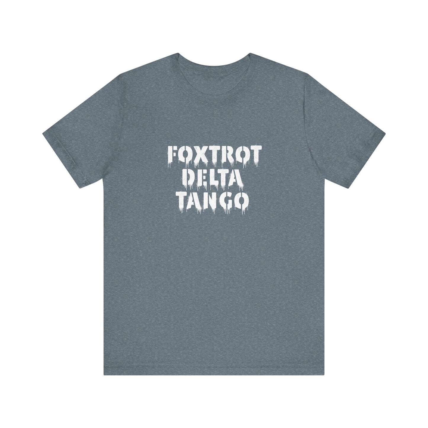 Foxtrot Delta Tango - FDT Shirt