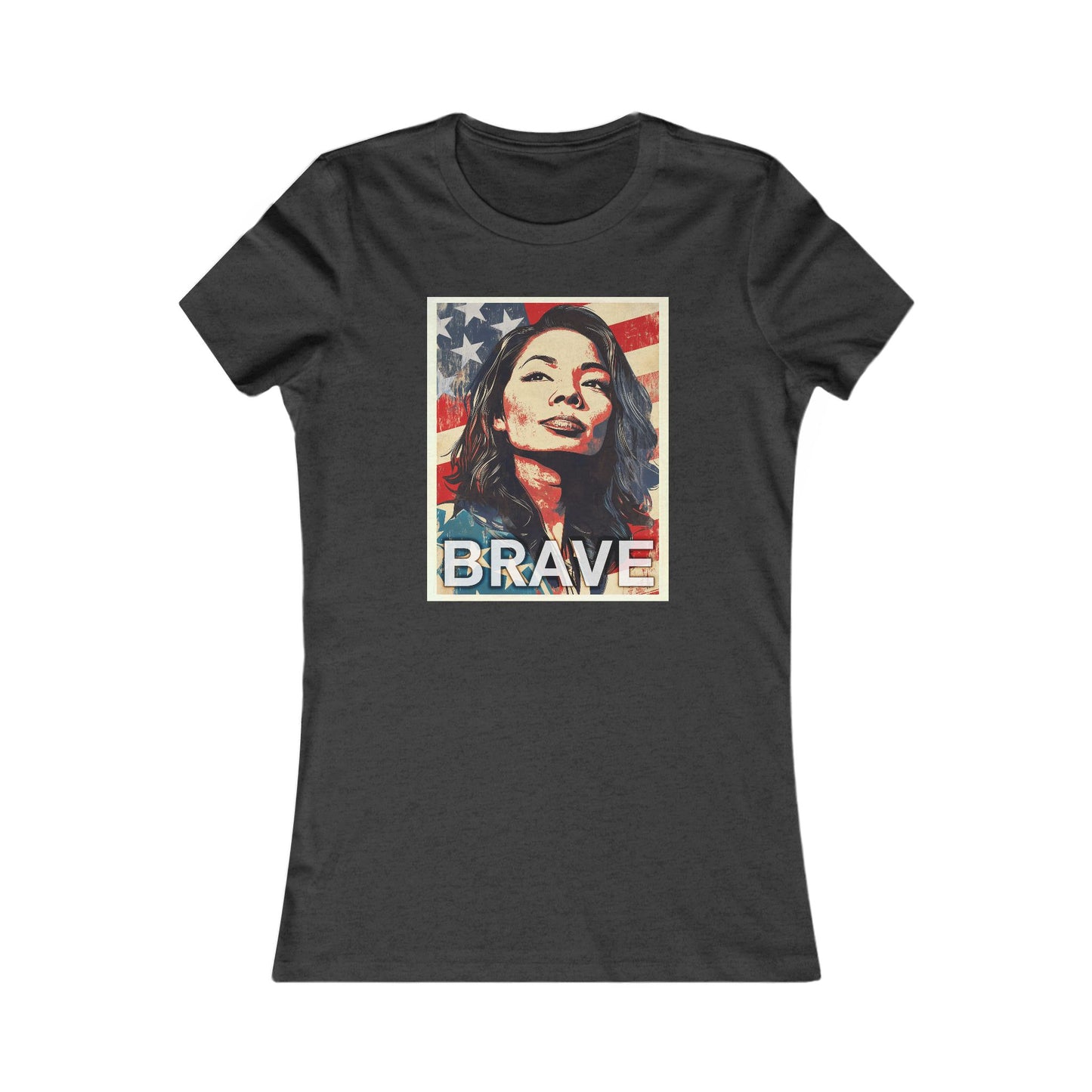Tammy Duckworth Tribute Shirt - BRAVE - Women's Favorite Tee