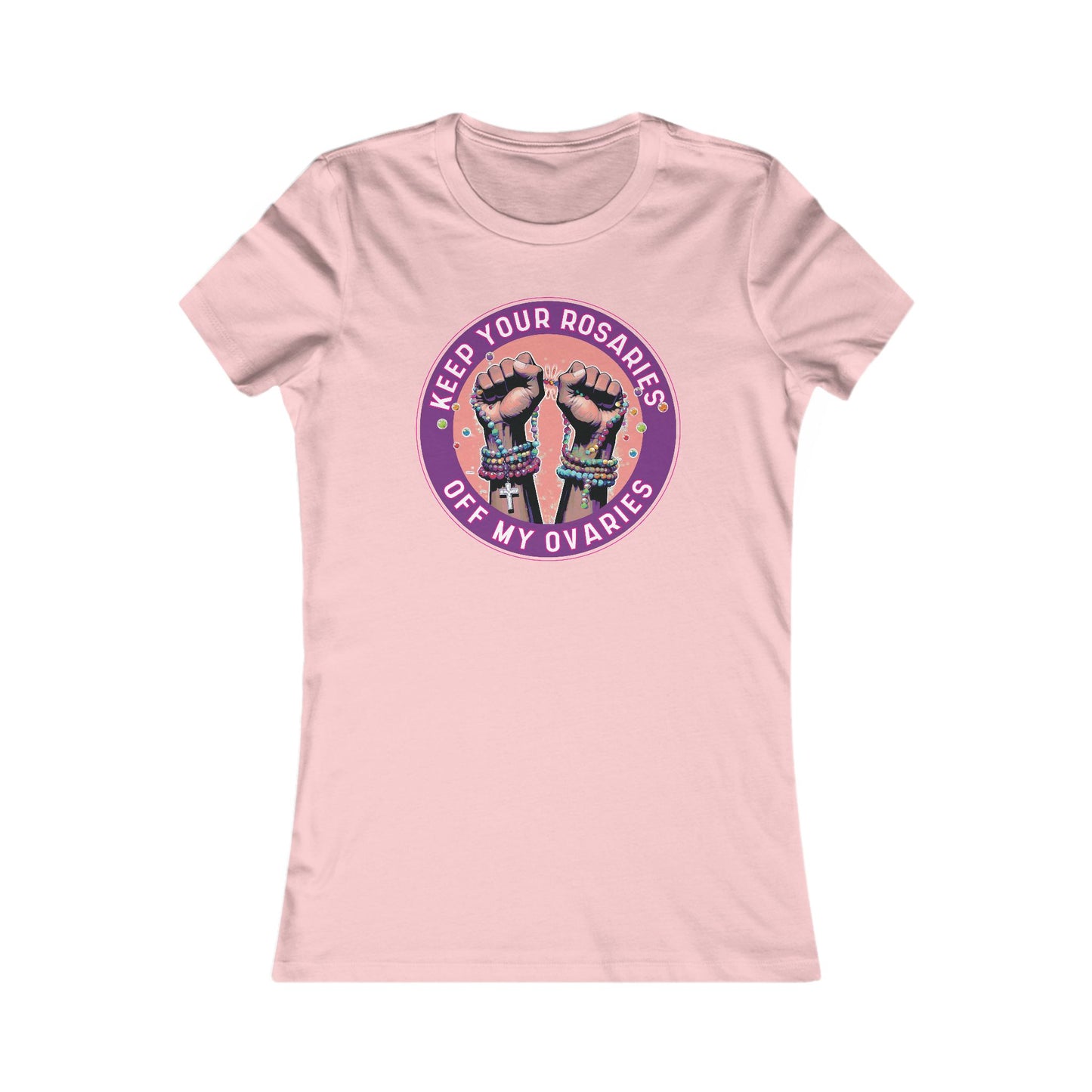 Keep Your Rosaries Off My Ovaries