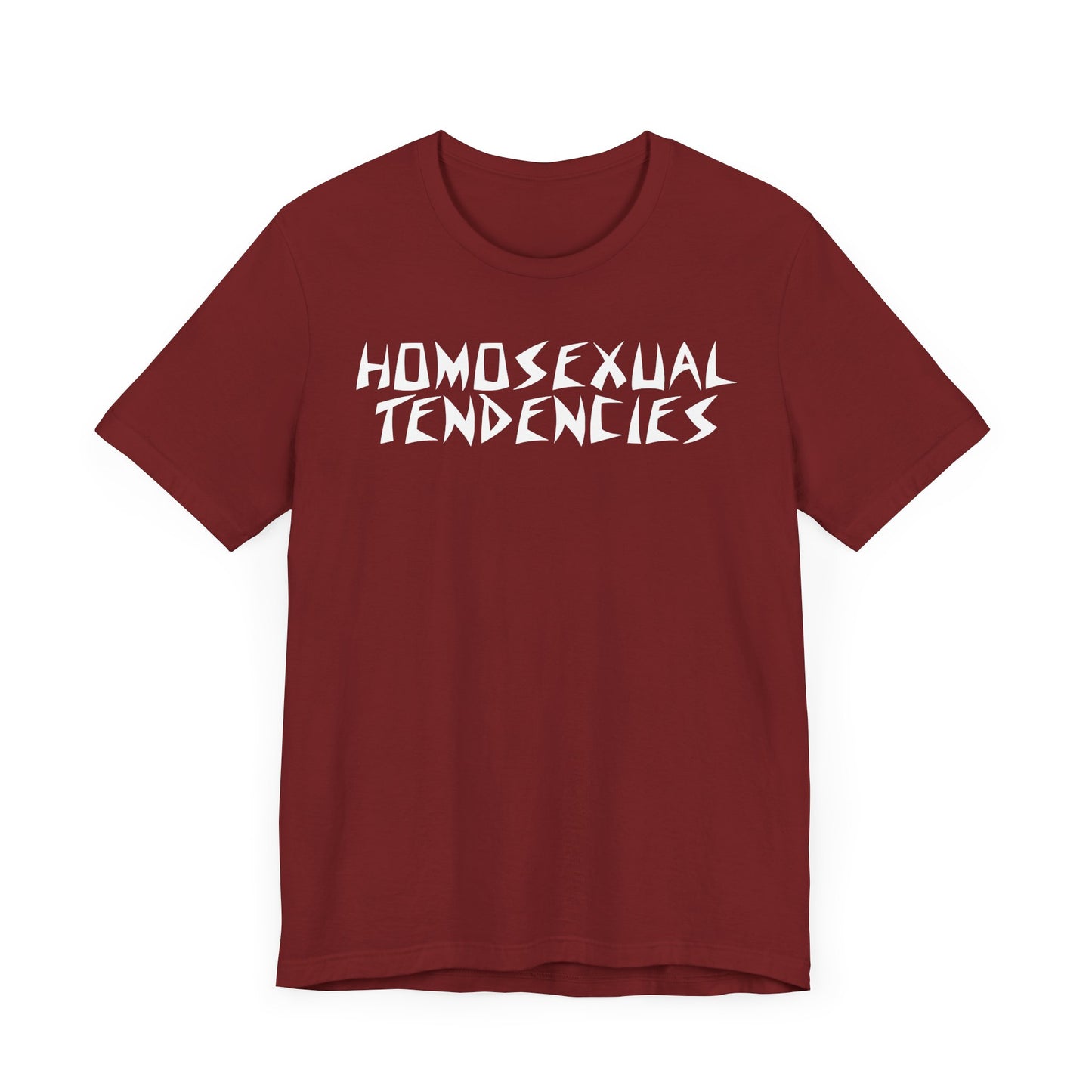 Homosexual Tendencies - Unisex Tee