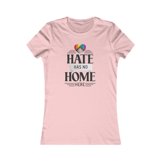 Hate Has No Home Here - Women's Tee