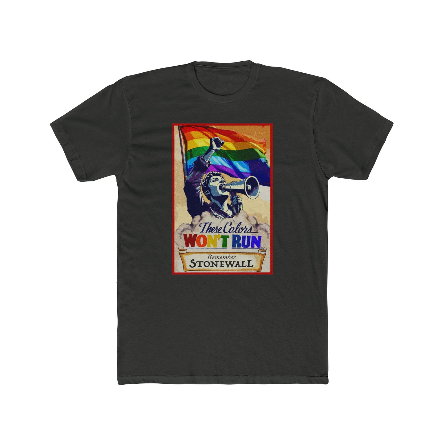 These Colors Don’t Run – Stonewall Pride Shirt