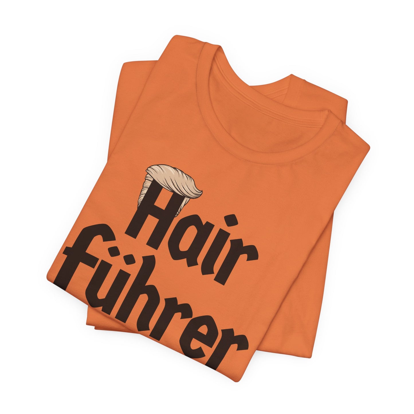Hair Führer - Unisex Shirt
