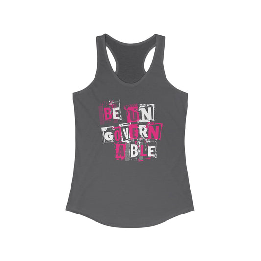 Women's Be Ungovernable Tank Top