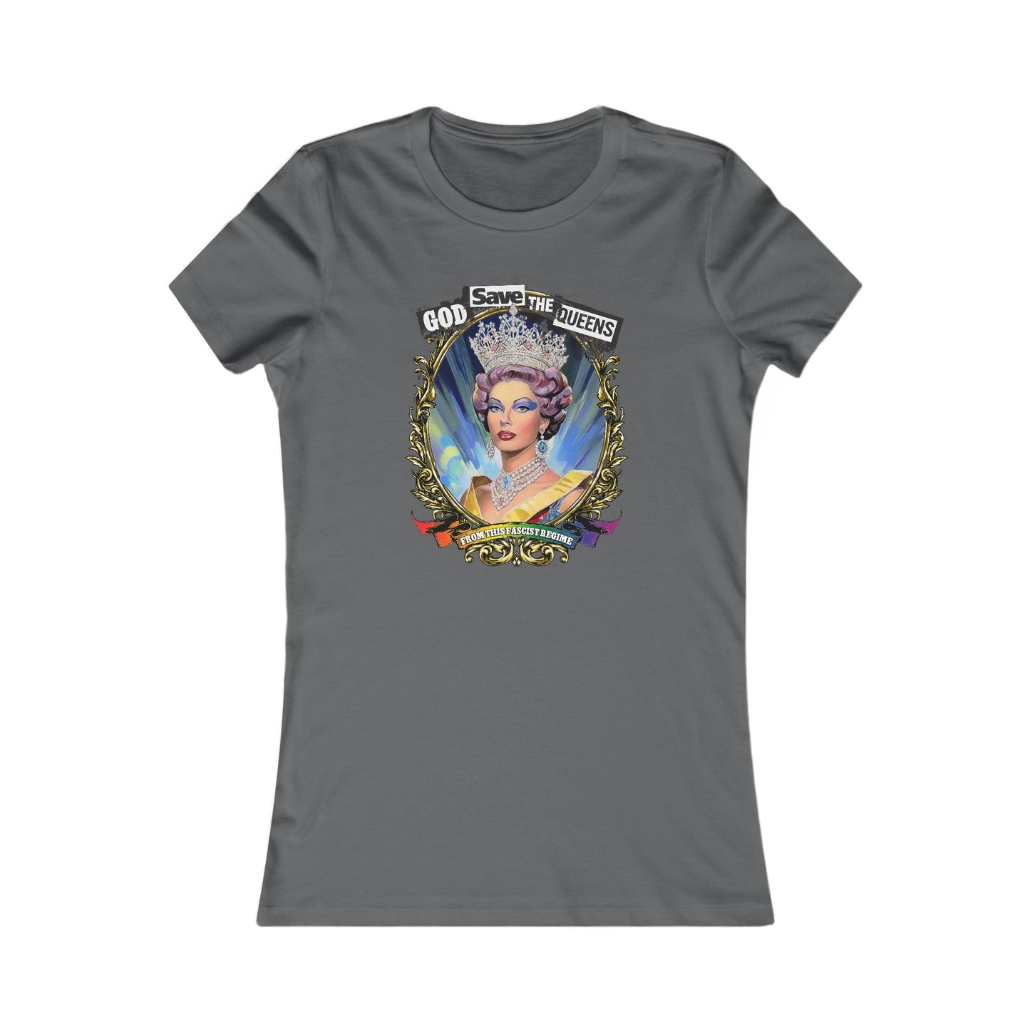 God Save The Queens - Women's Favorite Tee