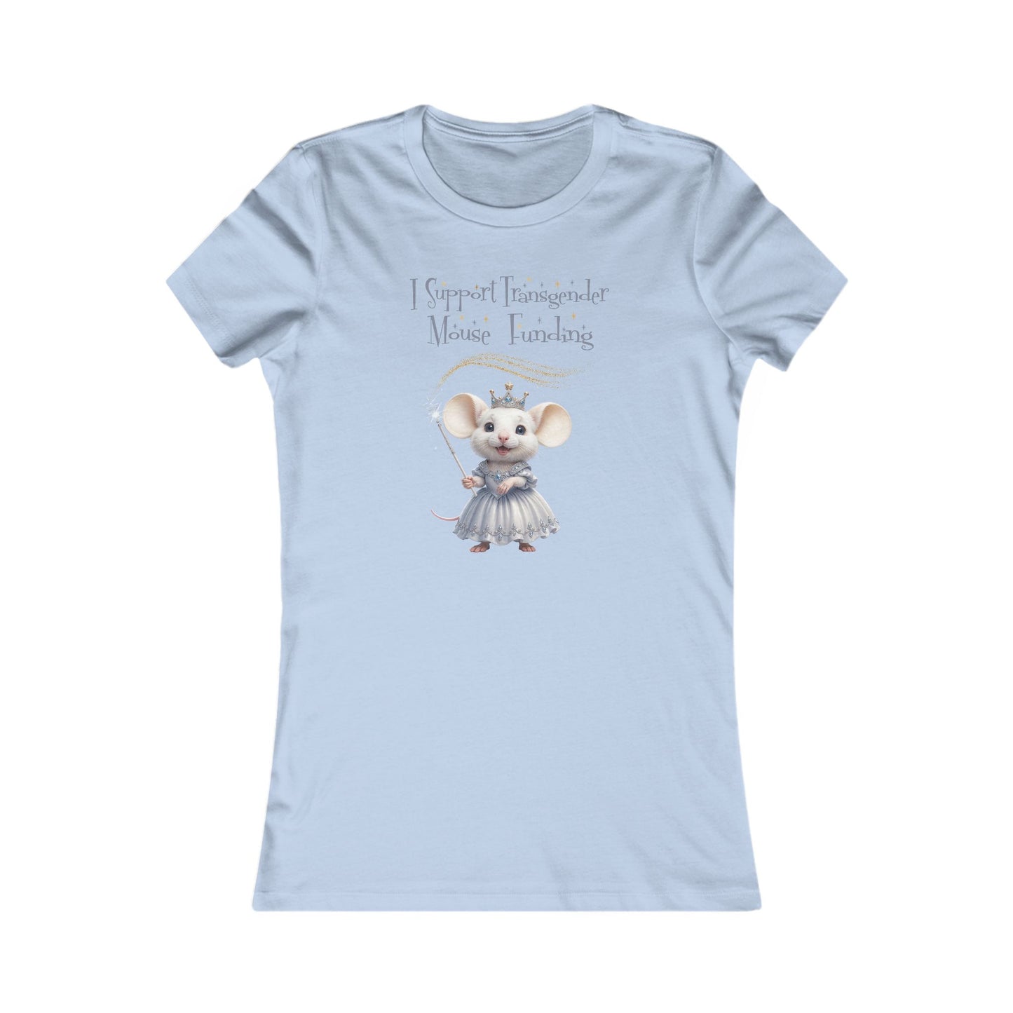 I Support Transgender Mouse Funding Women's Tee