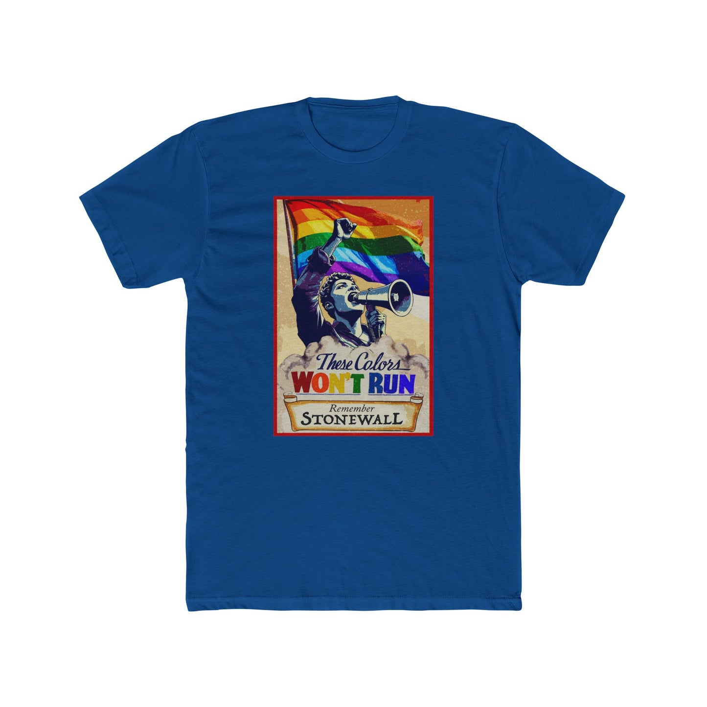 These Colors Don’t Run – Stonewall Pride Shirt