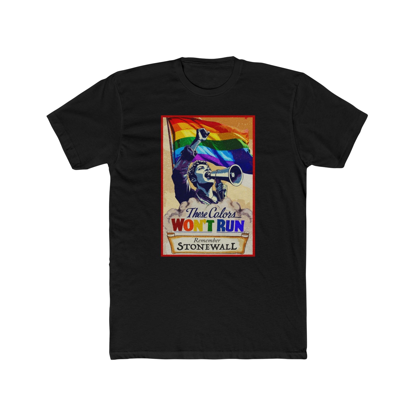 These Colors Don’t Run – Stonewall Pride Shirt