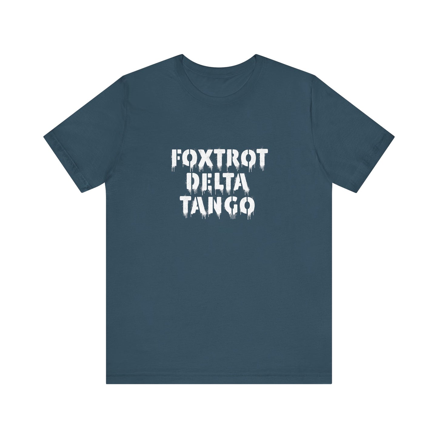 Foxtrot Delta Tango - FDT Shirt