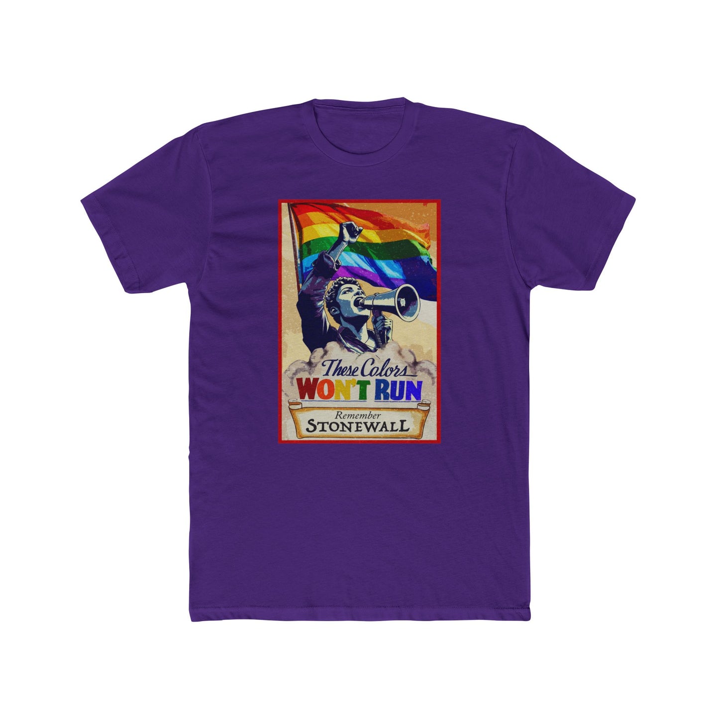 These Colors Don’t Run – Stonewall Pride Shirt