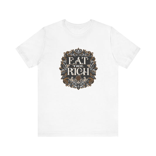 Eat The Rich Shirt #2