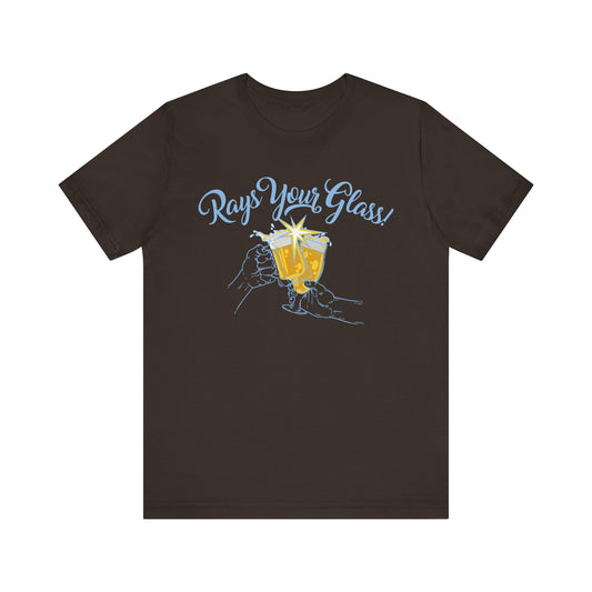 Rays Your Glass - Cheers to the Tampa Bay Rays Shirt