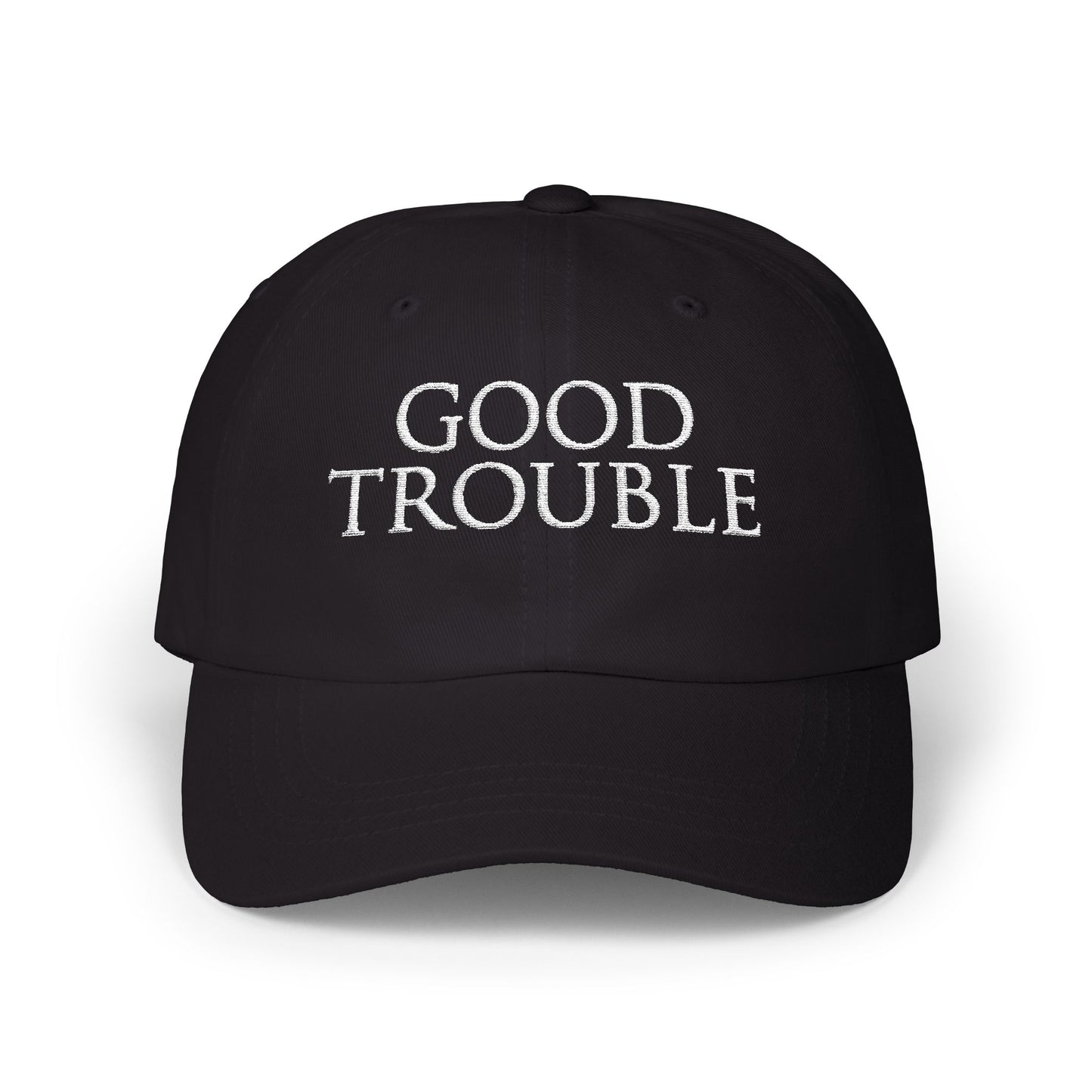 🖤 IT’S TIME TO MAKE GOOD TROUBLE 🖤 Classic Baseball Hat