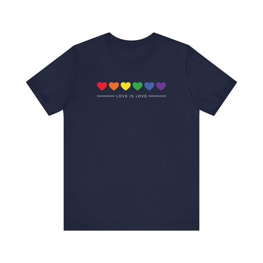 Love is Love - LGBTQ+ Everyday Pride Shirt