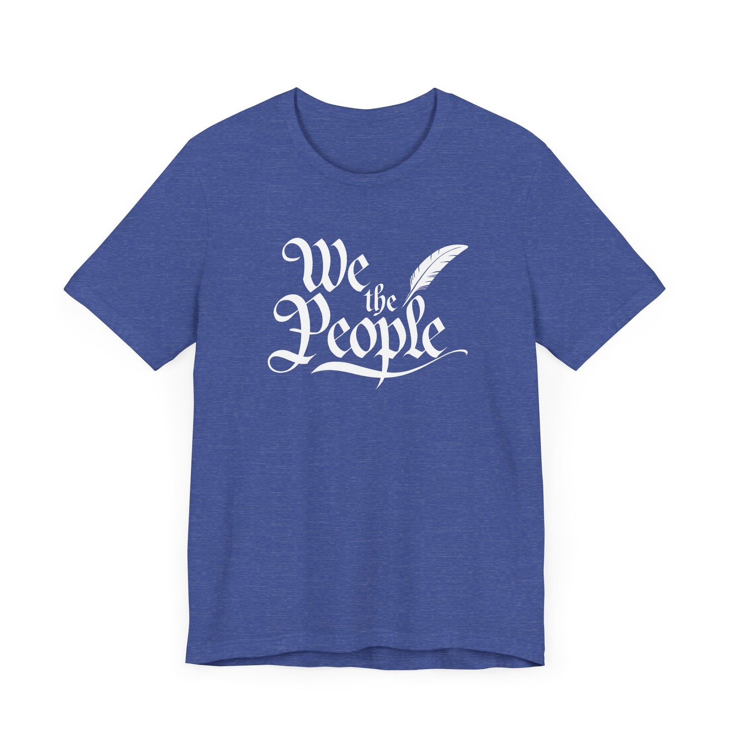 We The People - Unisex Shirt