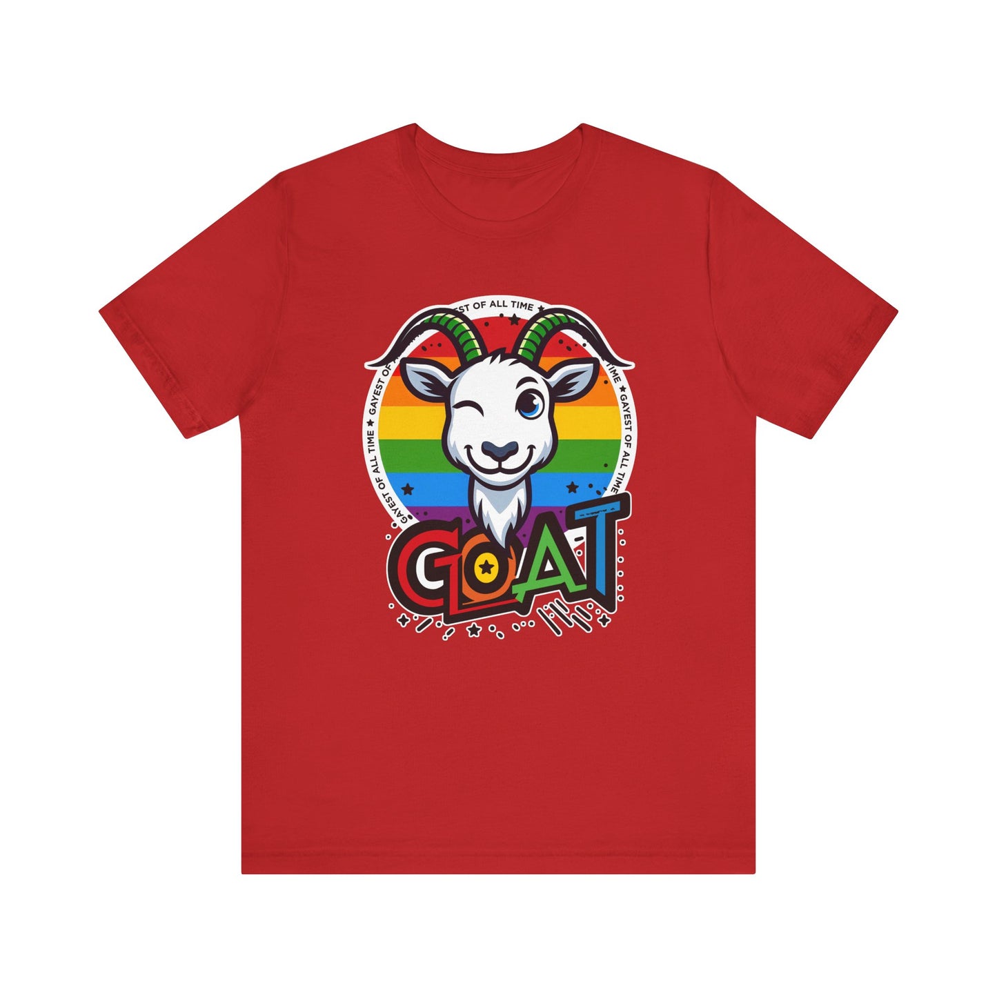 G.O.A.T. (Gayest of All Time) - Unisex Tee