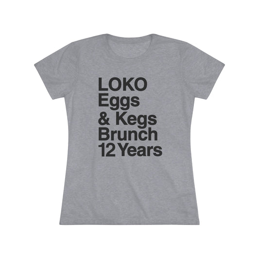 Women's Eggs & Kegs Brunch - Celebrating 12 Years by LOKO Cuisine