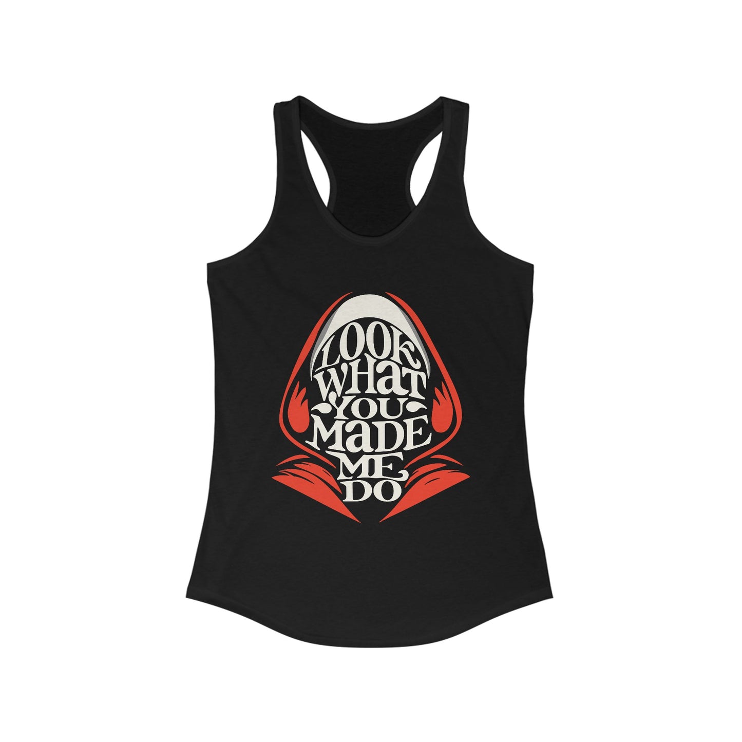 Look What You Made Me Do Women's Racerback Tank