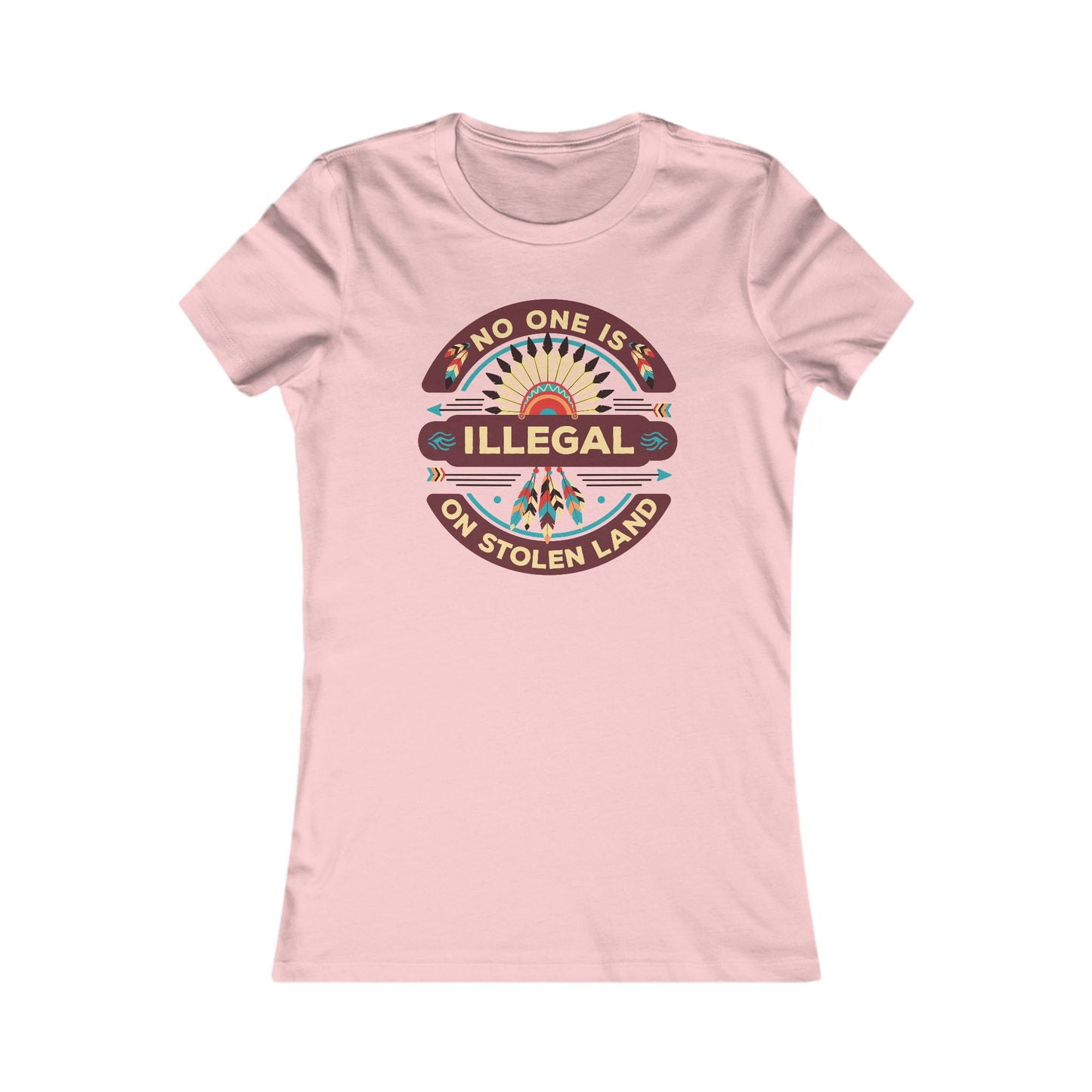No One Is Illegal on Stolen Land - Women's Tee