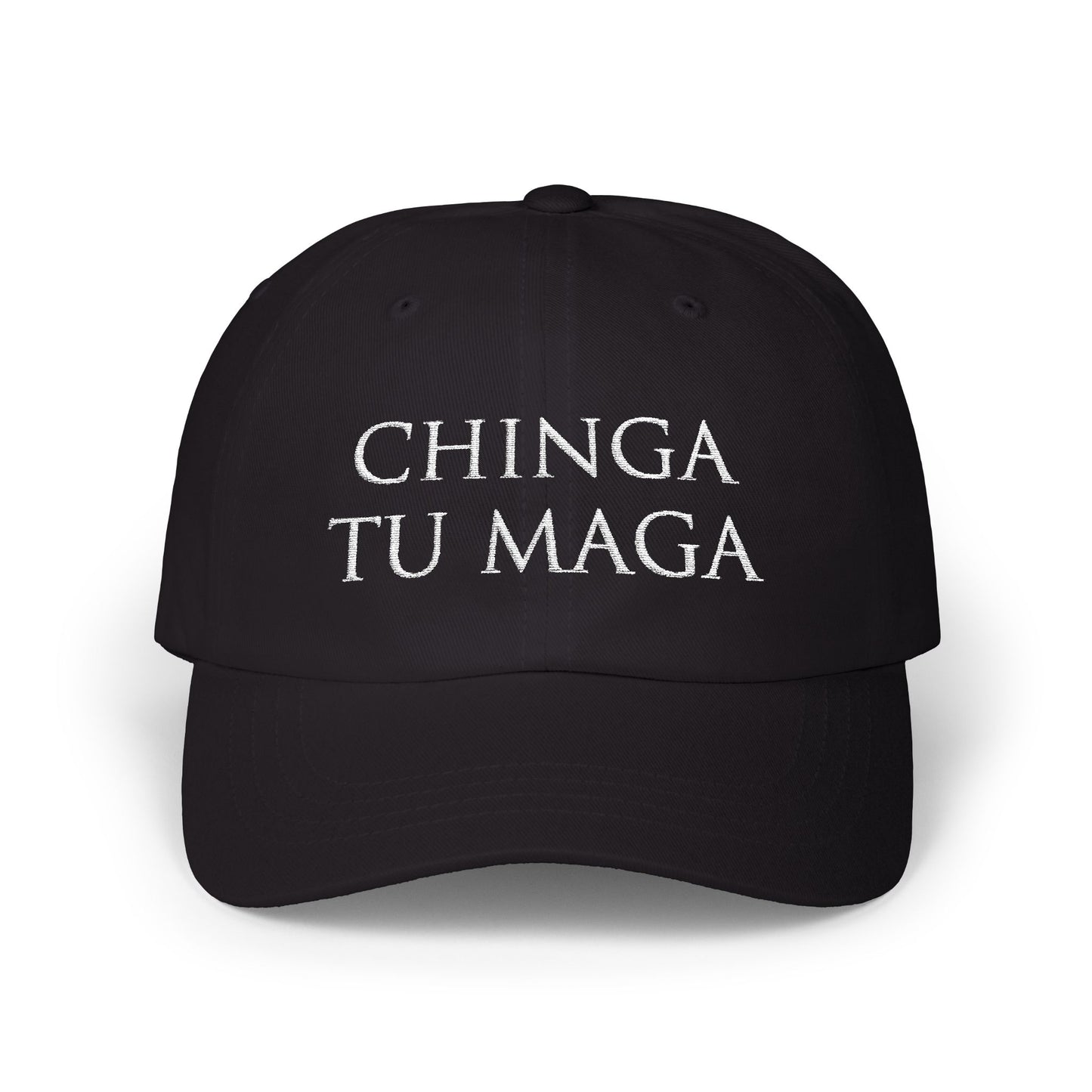 Chinga Tu Maga Classic Baseball Hat