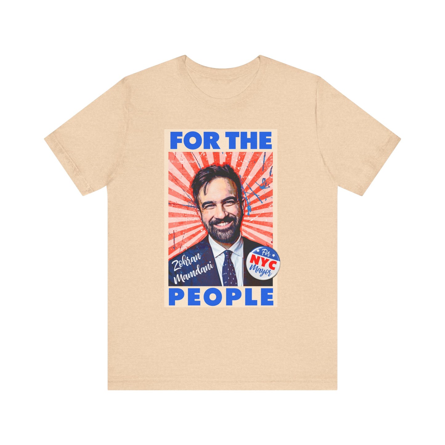 Zohran Mamdani - FOR THE PEOPLE - Unisex Shirt