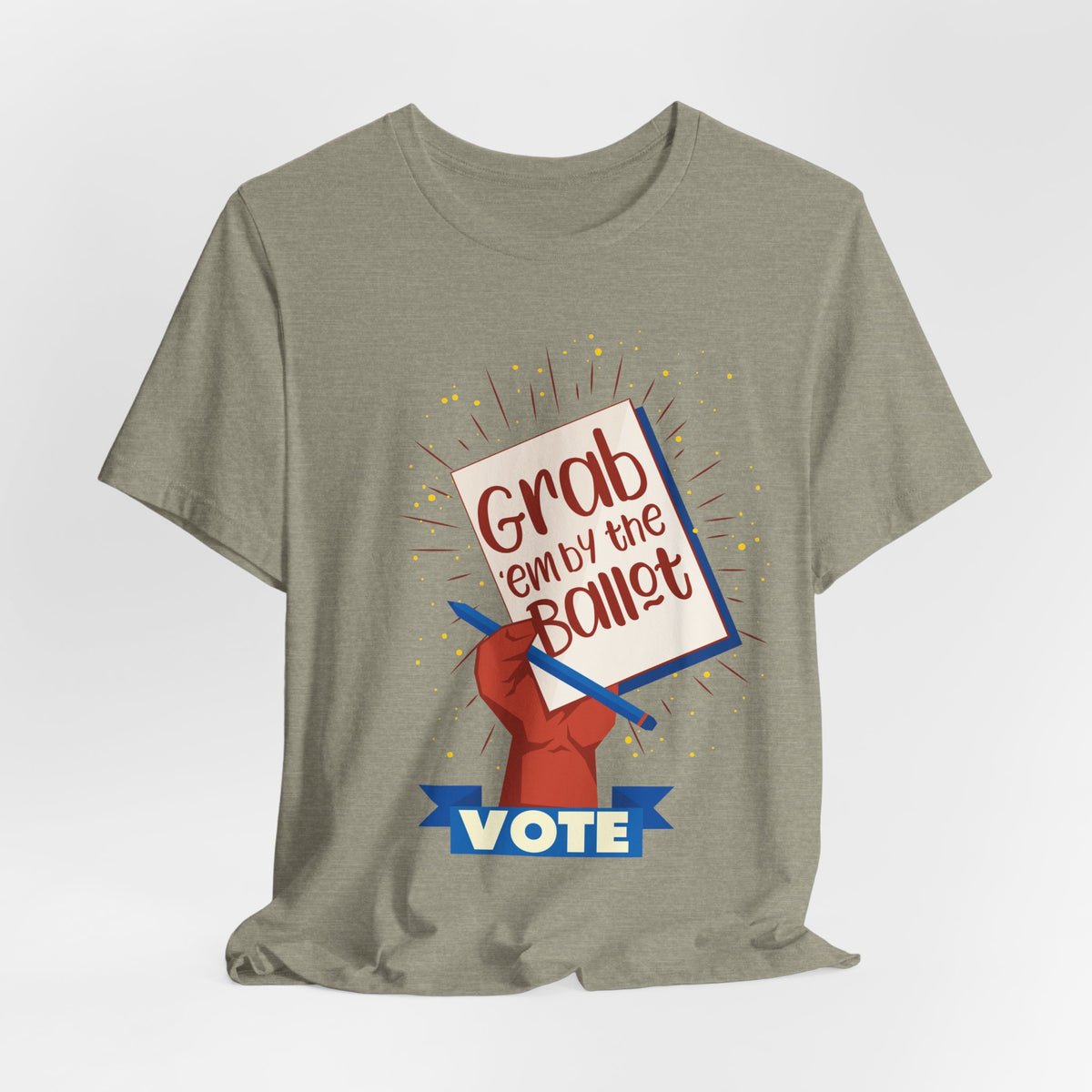 Vote T‑Shirt — "Grab 'Em by the Ballot" Voting Tee