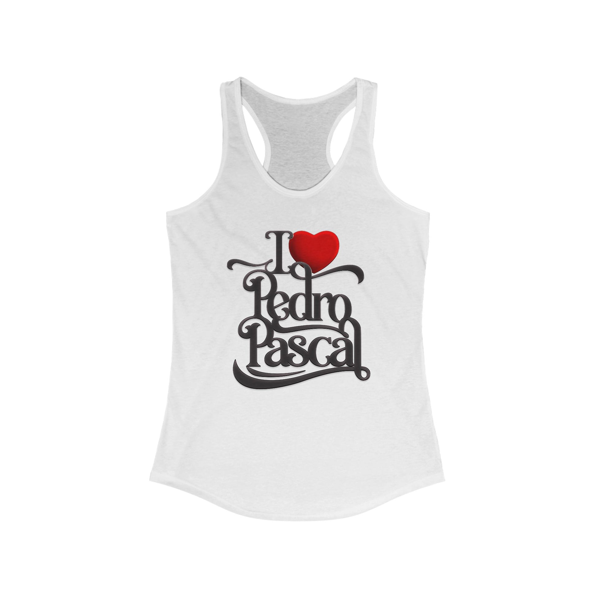 I Love Pedro Pascal Women's Racerback Tank t-shirt protest mens womens | Speak Out Shirts