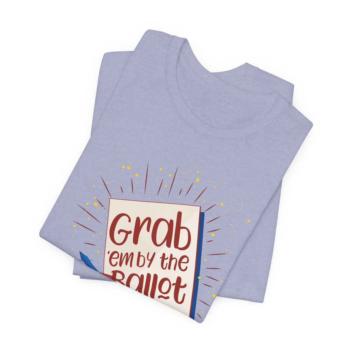 Vote T‑Shirt — "Grab 'Em by the Ballot" Voting Tee
