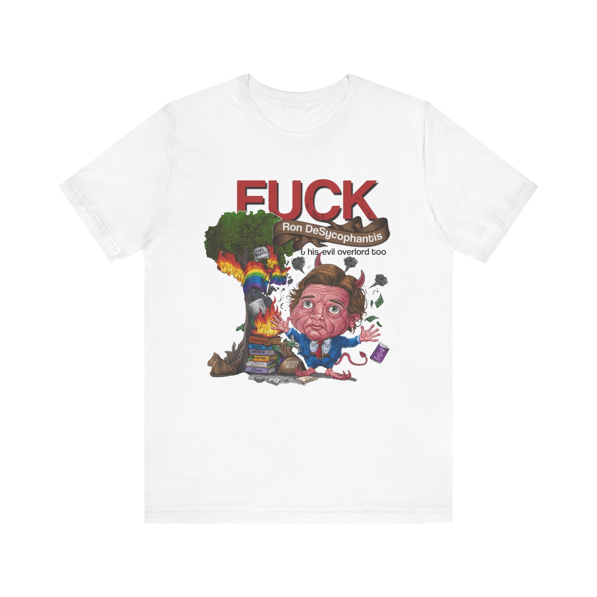 Fuck Ron DeSantis t-shirt protest mens womens | Speak Out Shirts