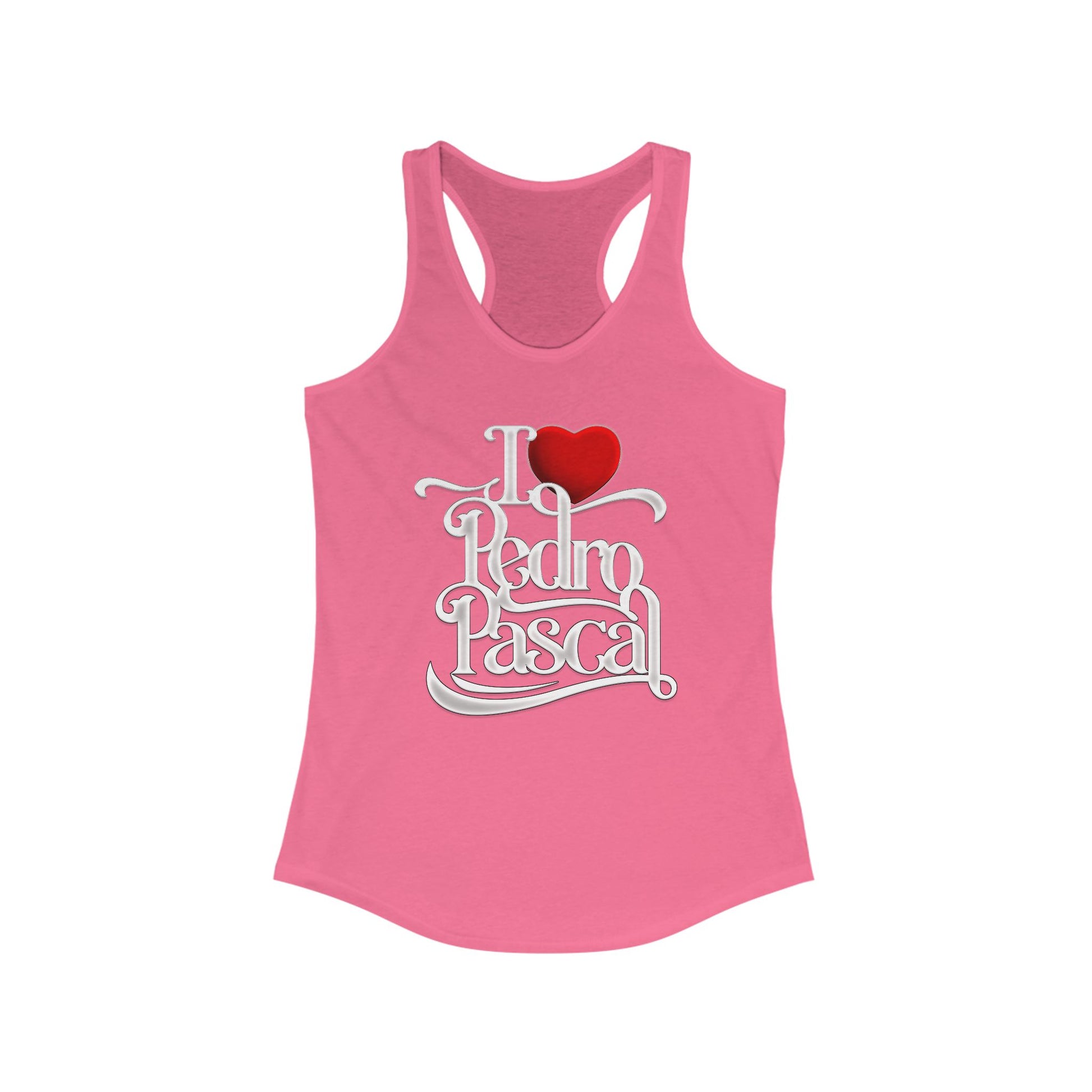 I Love Pedro Pascal Women's Racerback Tank t-shirt protest mens womens | Speak Out Shirts