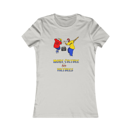 More Culture less Vultures Women's Tee by NanaRBV
