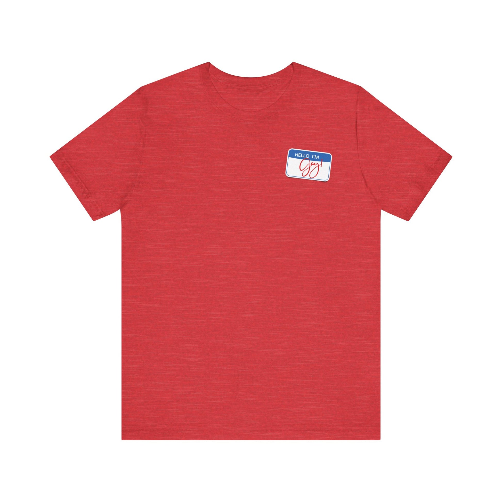 Hey gay! LGBTQ+ Unisex Pride Shirt