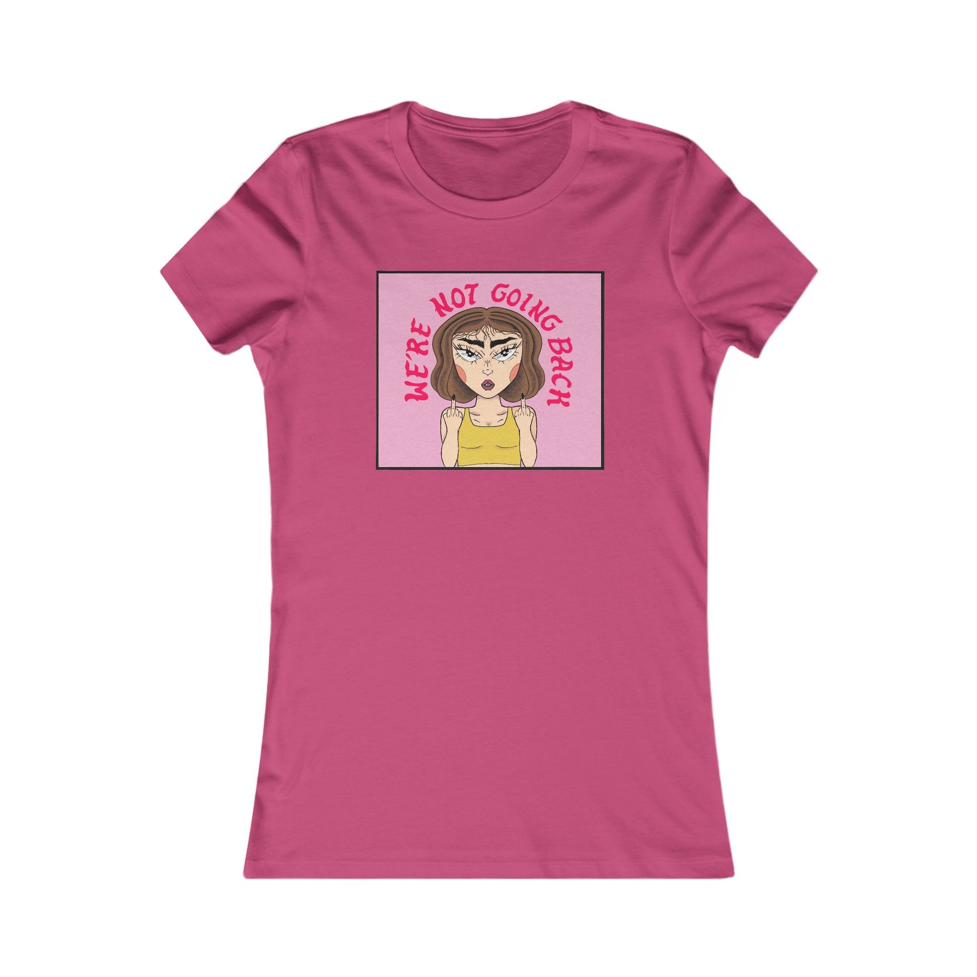 We're Not Going Back Women's Tee by NanaRBV