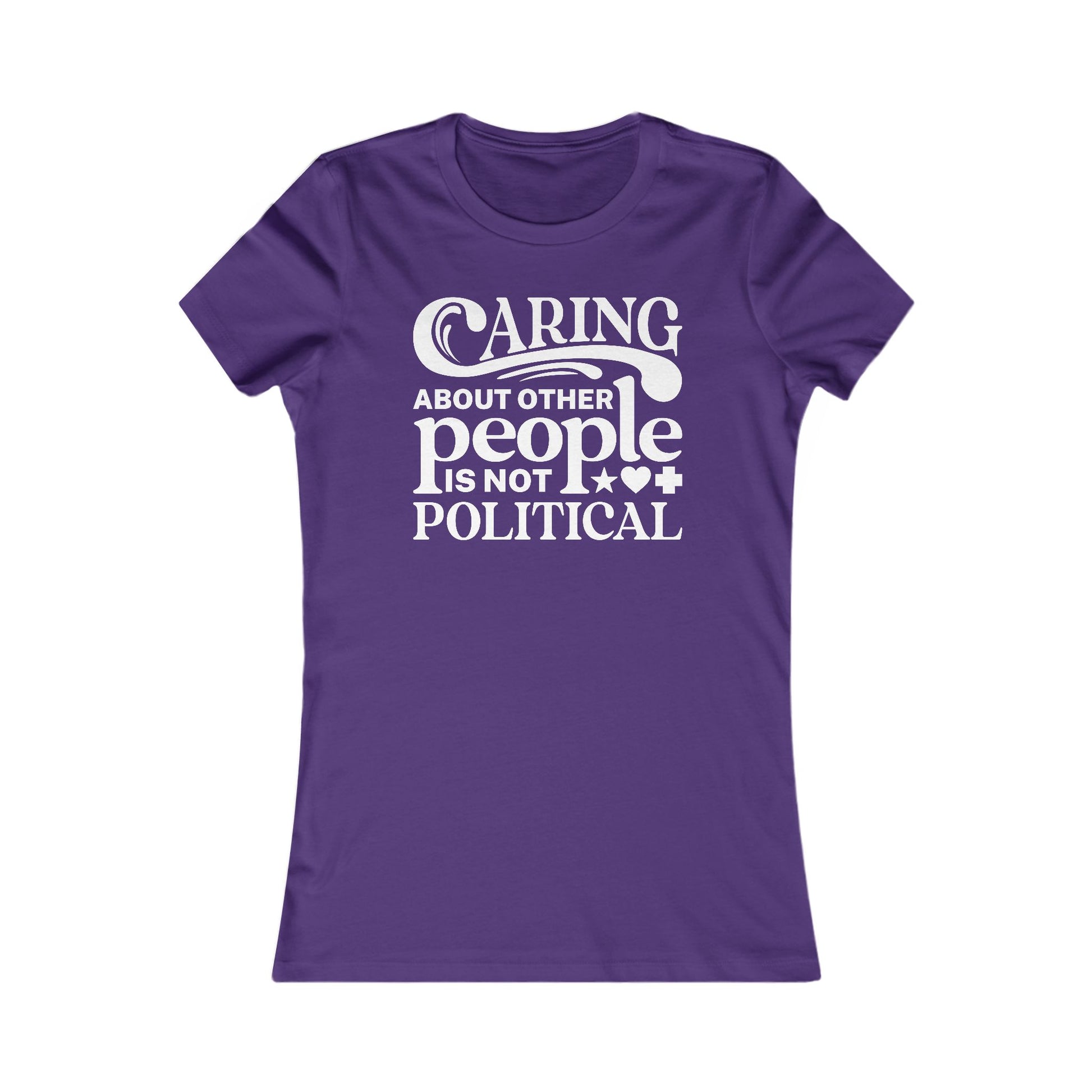 Caring About Other People Is Not Political Women's t-shirt protest mens womens | Speak Out Shirts