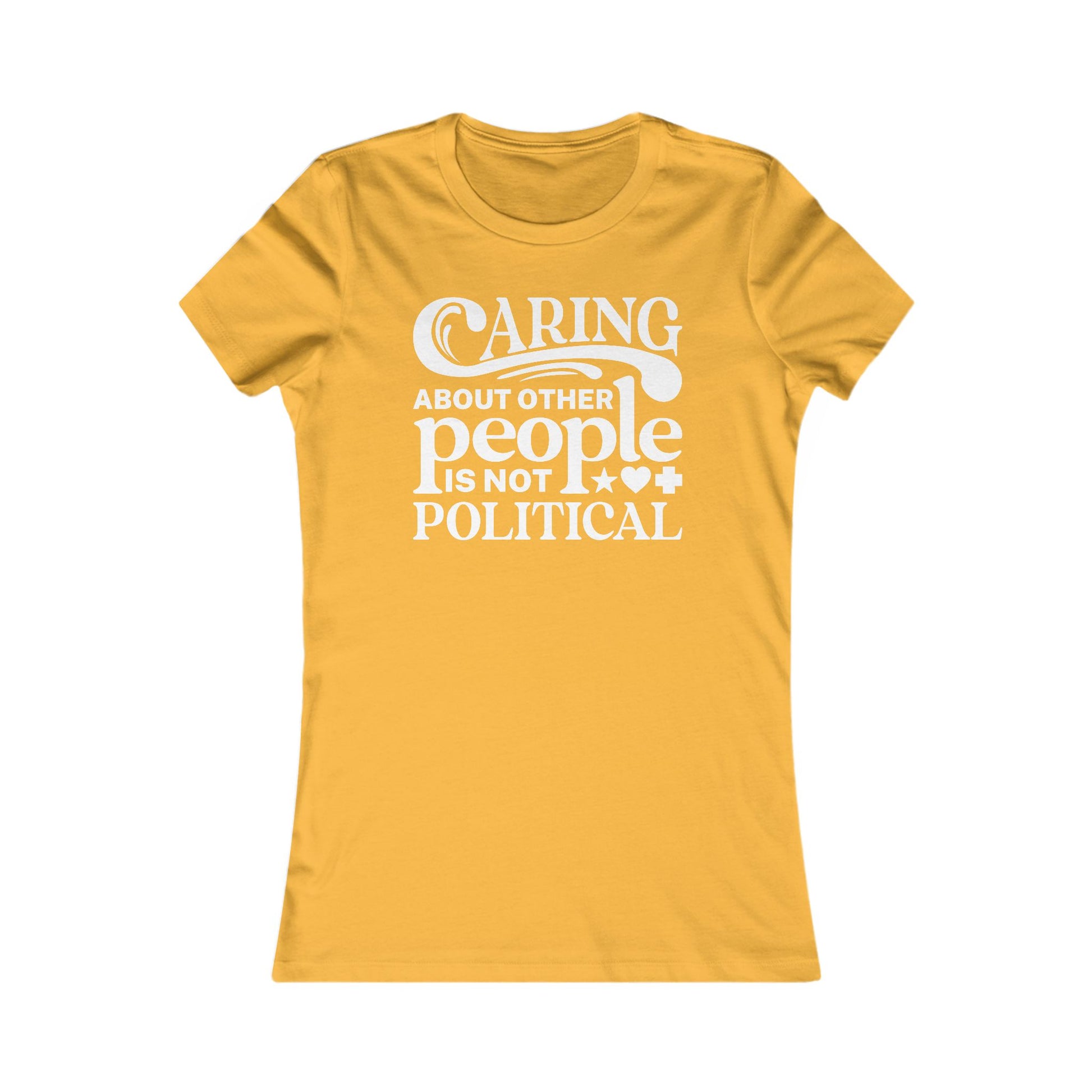 Caring About Other People Is Not Political Women's t-shirt protest mens womens | Speak Out Shirts