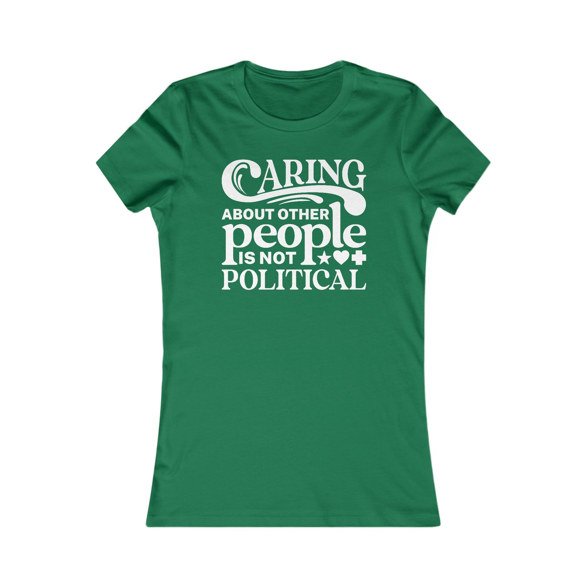 Caring About Other People Is Not Political Women's t-shirt protest mens womens | Speak Out Shirts
