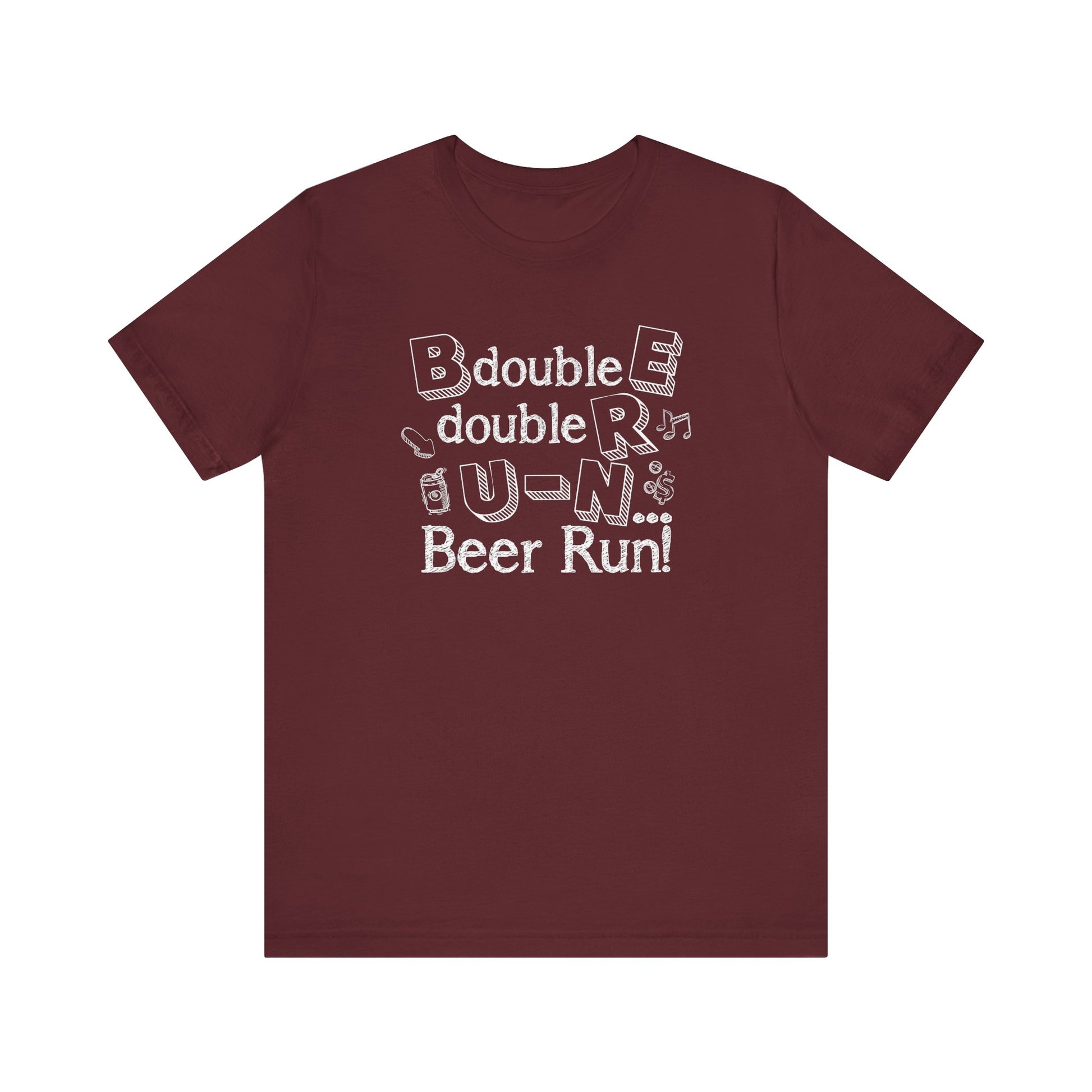 B double E double RR UN spells BEER RUN! t-shirt mens womens ladies | Speak Out Shirts