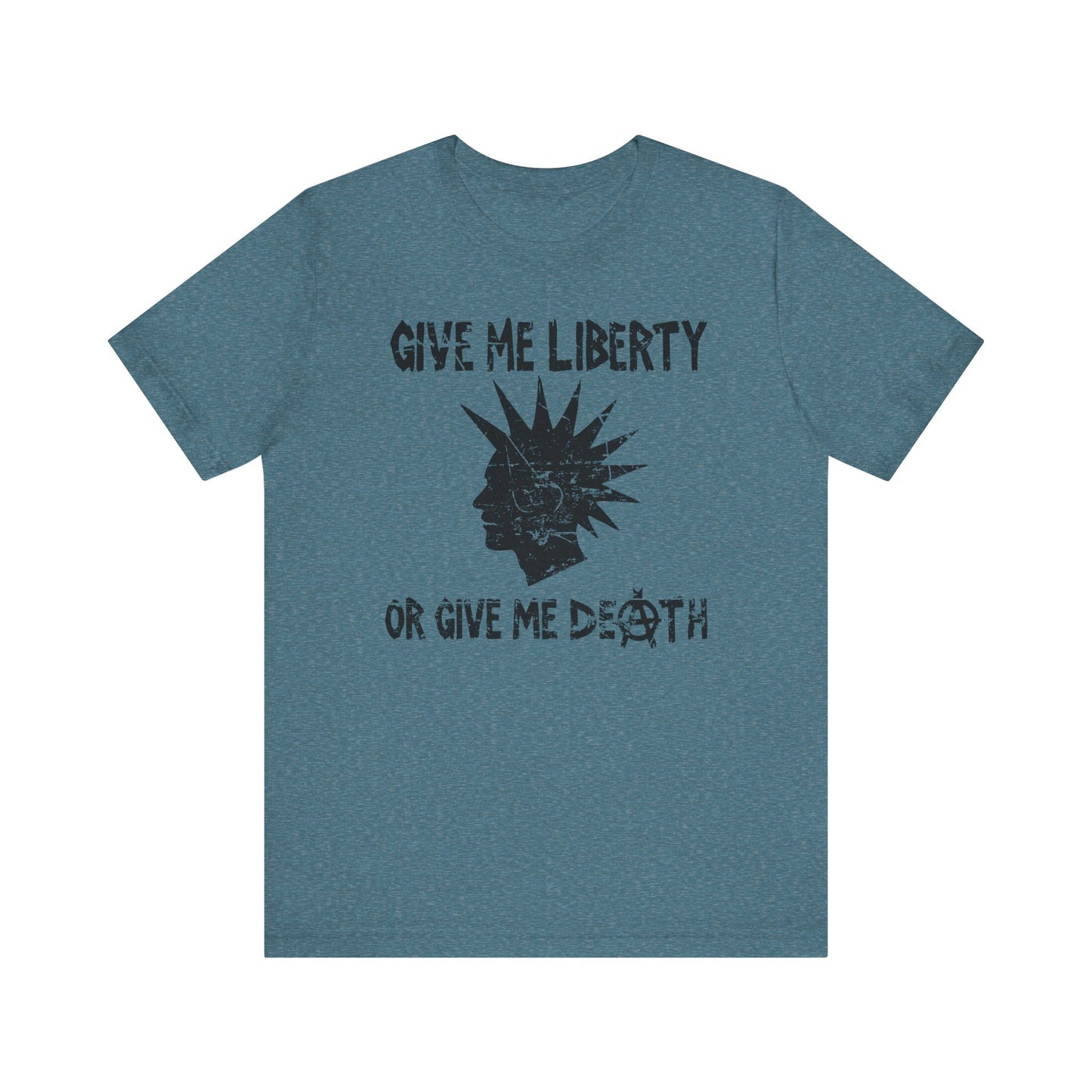 Give Me Liberty or Give Me Death - Unisex Shirt