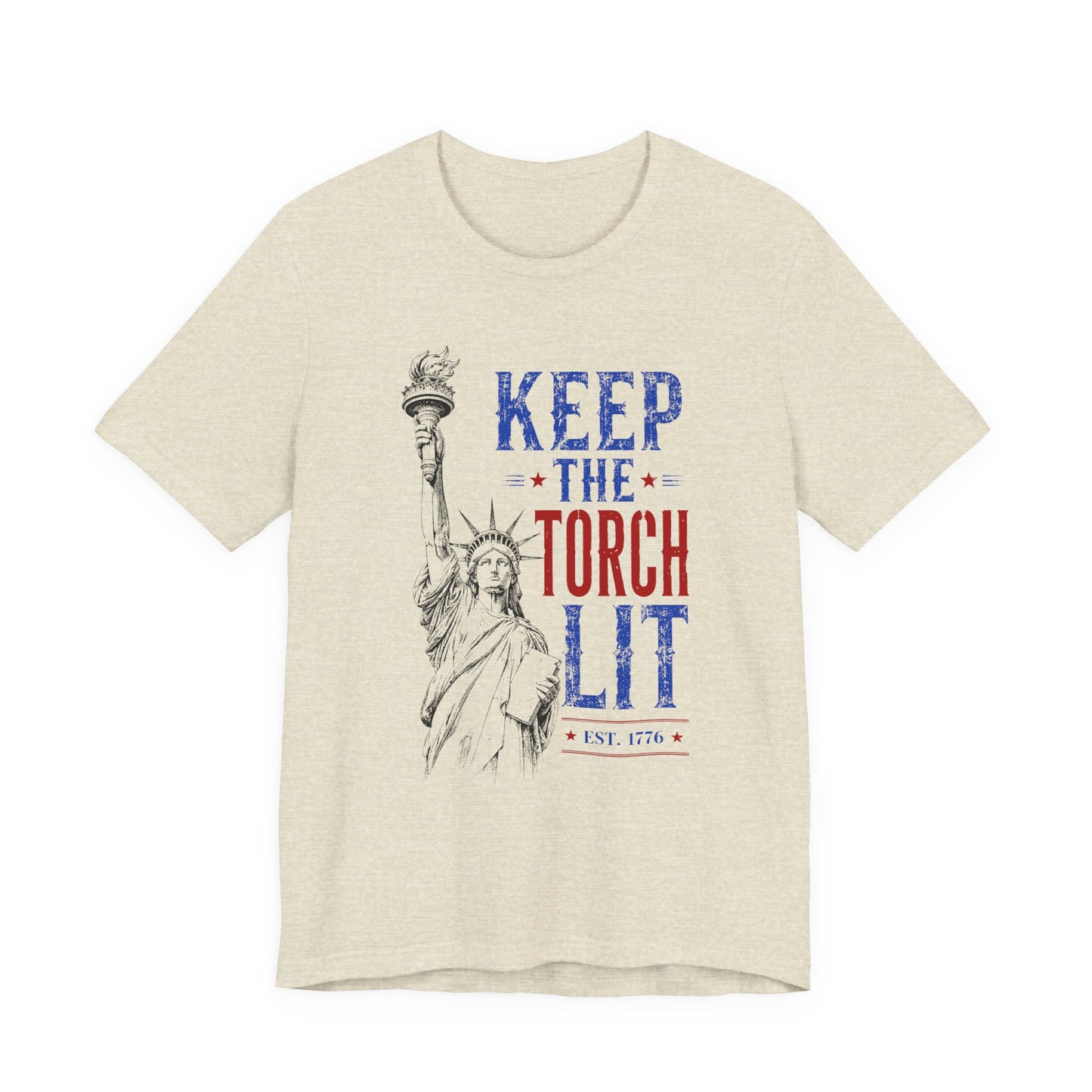 KEEP THE TORCH LIT - July 4th - 250 Years - America - Unisex Shirt